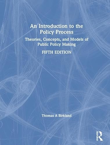 9781138495609: An Introduction to the Policy Process: Theories, Concepts, and Models of Public Policy Making