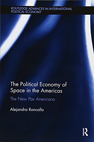 Beispielbild fr The Political Economy of Space in the Americas zum Verkauf von Blackwell's