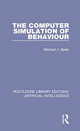 9781138496606: The Computer Simulation of Behaviour