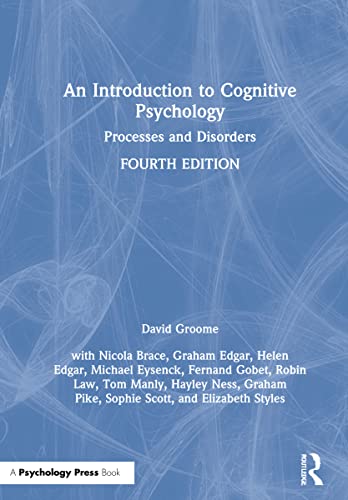 Stock image for Introduction to Cognitive Psychology : Processes and Disorders for sale by GreatBookPrices