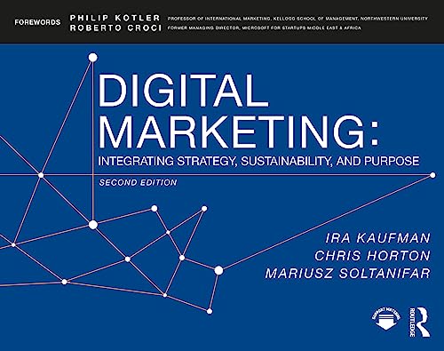 Stock image for Digital Marketing: Integrating Strategy, Sustainability, and Purpose for sale by Books From California