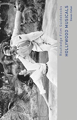 Imagen de archivo de Hollywood Musicals (Routledge Film Guidebooks) a la venta por GF Books, Inc.