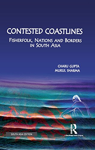9781138497597: Contested Coastlines: Fisherfolk, Nations and Borders in South Asia