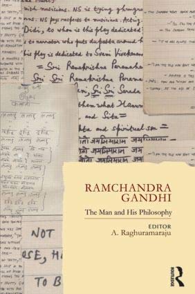 Stock image for Ramchandra Gandhi: The Man and His Philosophy for sale by Kanic Books