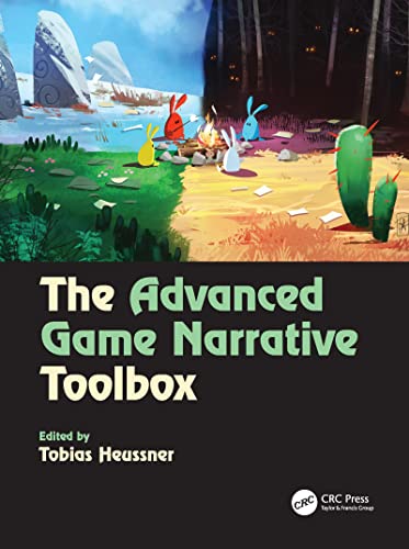 Stock image for The Advanced Game Narrative Toolbox for sale by Majestic Books