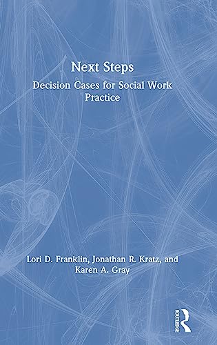 Stock image for Next Steps: Decision Cases for Social Work Practice for sale by Chiron Media