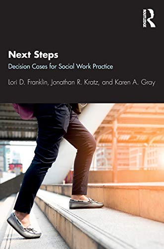 Stock image for Next Steps: Decision Cases for Social Work Practice for sale by Chiron Media