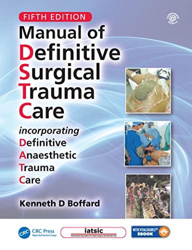 Imagen de archivo de MANUAL OF DEFINITIVE SURGICAL TRAUMA CARE INCORPORATING DEFINITIVE ANAESTHETIC TRAUMA CARE 5ED (PB 2019) a la venta por Basi6 International