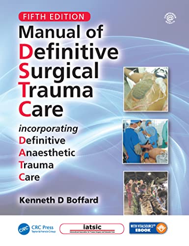 Stock image for MANUAL OF DEFINITIVE SURGICAL TRAUMA CARE INCORPORATING DEFINITIVE ANAESTHETIC TRAUMA CARE 5ED (PB 2019) for sale by Basi6 International