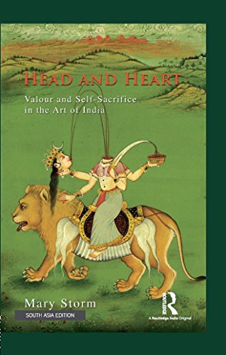 Stock image for Head and Heart: Valour and Self-Sacrifice in the Art of India for sale by Kanic Books