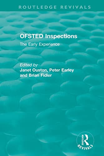 Imagen de archivo de OFSTED Inspections: The Early Experience (Routledge Revivals) a la venta por Chiron Media