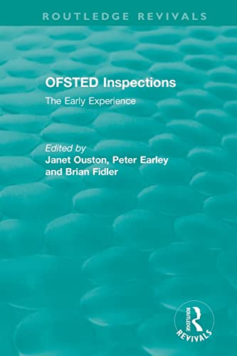 Stock image for OFSTED Inspections: The Early Experience for sale by Blackwell's
