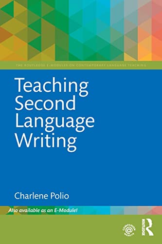Stock image for Teaching Second Language Writing (The Routledge E-Modules on Contemporary Language Teaching) for sale by Chiron Media