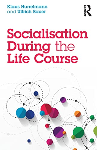 Stock image for SOCIALISATION DURING THE LIFE COURSE for sale by Books Puddle