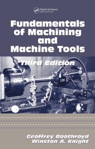 9781138502246: Fundamentals Of Metal Machining And Machine Tools, 3Rd Edn