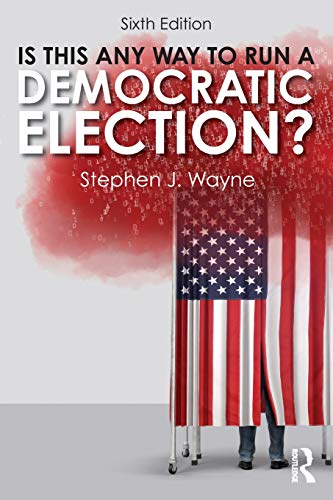 Stock image for Is This Any Way to Run a Democratic Election? for sale by Better World Books: West