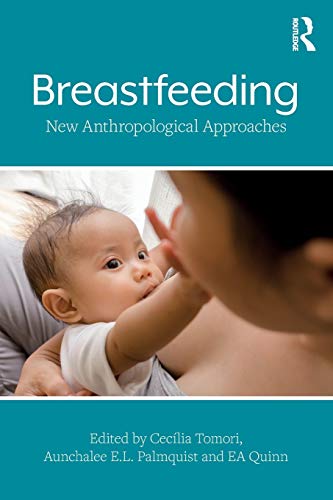 Imagen de archivo de Breastfeeding: New Anthropological Approaches a la venta por Chiron Media