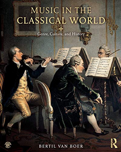 9781138503847: Music in the Classical World: Genre, Culture, and History