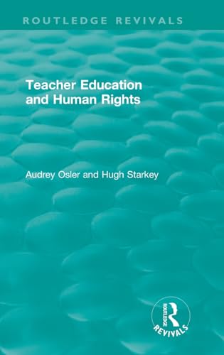 Stock image for Teacher Education and Human Rights (Routledge Revivals) for sale by Chiron Media