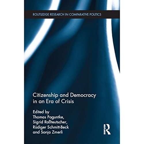 Imagen de archivo de Citizenship and Democracy in an Era of Crisis a la venta por Blackwell's