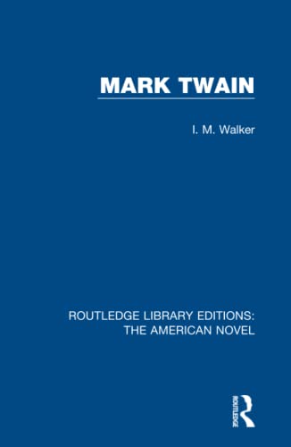 9781138505223: Mark Twain (Routledge Library Editions: The American Novel)