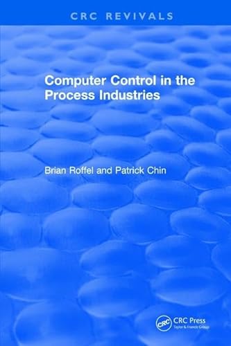 Stock image for Revival: Computer Control in the Process Industries (1987) for sale by Blackwell's