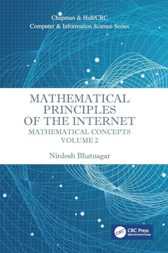 Beispielbild f�r Mathematical Principles of the Internet, Volume 2: Mathematics (Chapman & Hall/CRC Computer and Information Science Series) zum Verkauf von Majestic Books