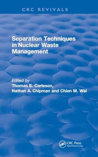 Beispielbild fr Separation Techniques in Nuclear Waste Management (1995) (CRC Press Revivals) zum Verkauf von Chiron Media