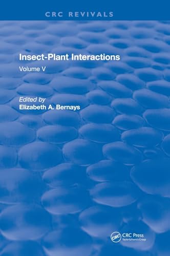 Stock image for 5: Insect-Plant Interactions (1993): Volume V (CRC Press Revivals) for sale by Chiron Media