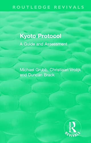 Beispielbild fr Routledge Revivals: Kyoto Protocol (1999): A Guide and Assessment zum Verkauf von Blackwell's