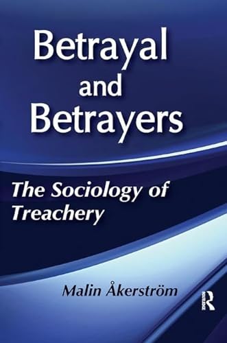 Stock image for Betrayal and Betrayers for sale by Blackwell's