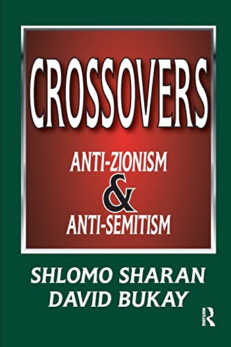 Beispielbild fr Crossovers: Anti-zionism and Anti-semitism zum Verkauf von Lucky's Textbooks