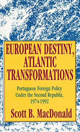 9781138509771: European Destiny, Atlantic Transformations