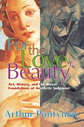 Stock image for For the Love of Beauty for sale by Blackwell's