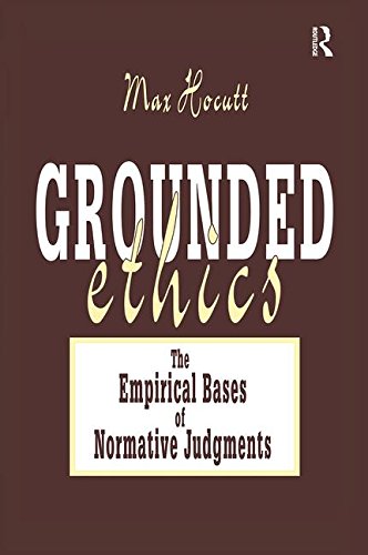 9781138510494: Grounded Ethics: The Empirical Bases of Normative Judgements
