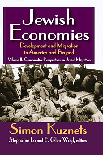 9781138511224: Jewish Economies (Volume 2): Development and Migration in America and Beyond: Comparative Perspectives on Jewish Migration