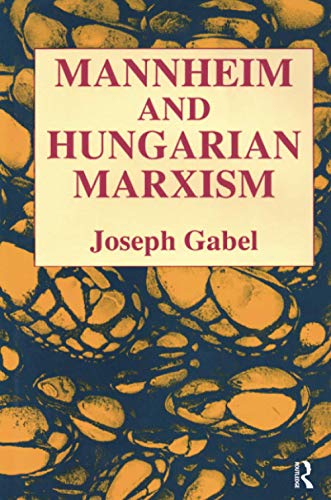 Beispielbild fr Karl Mannheim and Hungarian Marxism zum Verkauf von Blackwell's
