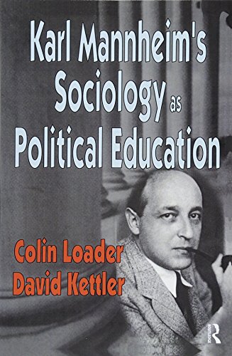 9781138511408: Karl Mannheim's Sociology as Political Education