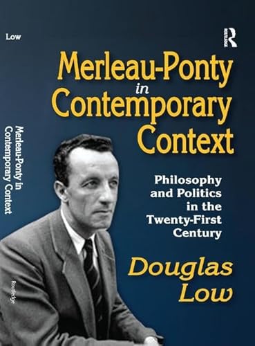 Stock image for Merleau-Ponty in Contemporary Context for sale by Blackwell's