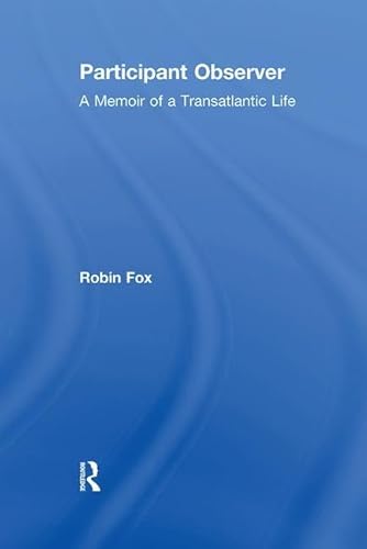Beispielbild fr Participant Observer: A Memoir of a Transatlantic Life zum Verkauf von THE SAINT BOOKSTORE