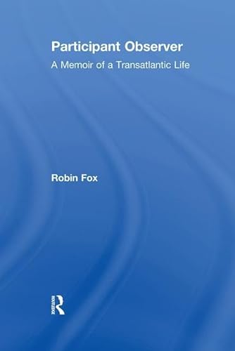 9781138512962: Participant Observer: A Memoir of a Transatlantic Life
