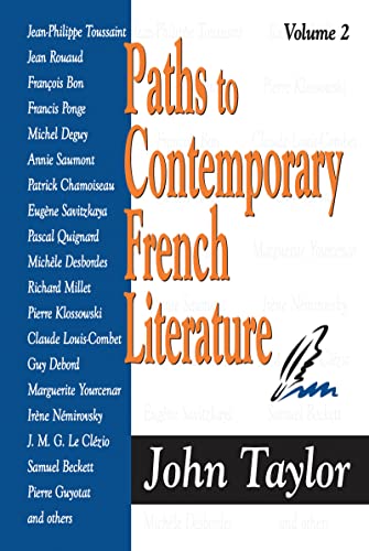 Stock image for Paths to Contemporary French Literature for sale by Blackwell's