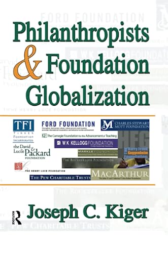 Imagen de archivo de Philanthropists and Foundation Globalization a la venta por Chiron Media