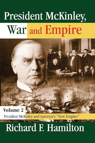 Beispielbild fr President McKinley, War and Empire zum Verkauf von Blackwell's