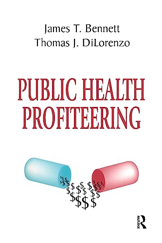 9781138513785: Public Health Profiteering