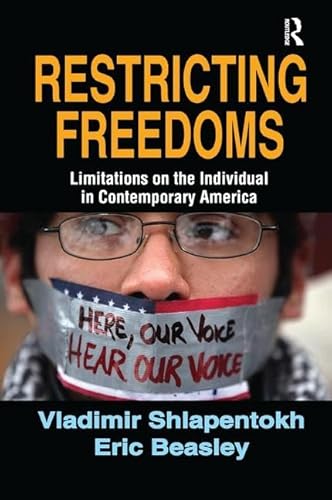 9781138514133: Restricting Freedoms: Limitations on the Individual in Contemporary America