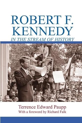 Stock image for Robert F. Kennedy in the Stream of History for sale by Blackwell's