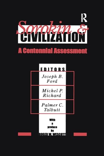 Imagen de archivo de Sorokin and Civilization: A Centennial Assessment a la venta por Chiron Media