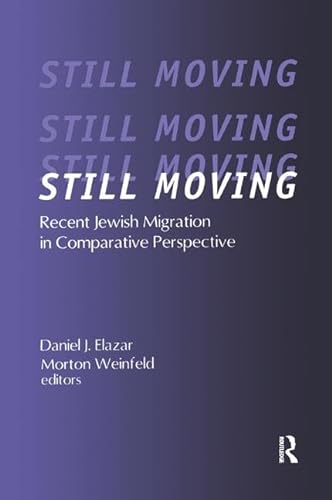 9781138515000: Still Moving: Recent Jewish Migration in Comparative Perspective