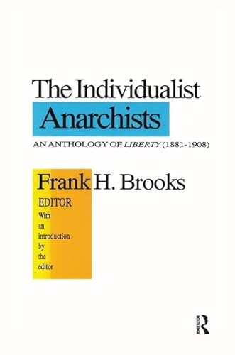 Stock image for The Individualist Anarchists for sale by Blackwell's